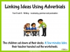 Linking Ideas Using Adverbials - Years 5 and 6 Teaching Resources (slide 1/31)